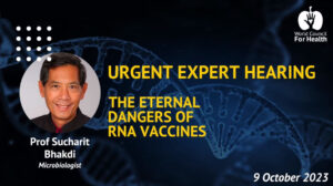 WCH緊急専門家会議【3】RNAワクチンの永続的リスク（スチャリット・バクディ名誉教授）